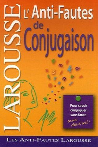 L'anti-fautes de conjugaison