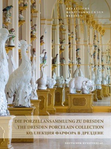 Die Porzellansammlung zu Dresden