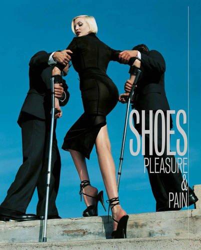 Shoes: Pleasure and Pain