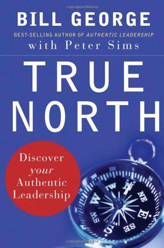 True North: Discover Your Authentic Leadership (J-B Warren Bennis)