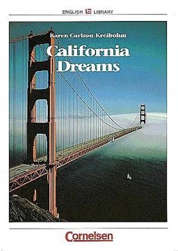 Cornelsen English Library - Themenhefte: 10. Schuljahr, Stufe 2 - California Dreams: Schülerheft