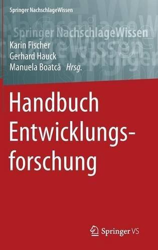 Handbuch Entwicklungsforschung (Springer NachschlageWissen)