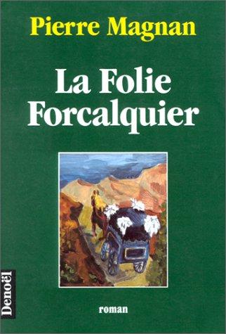 La folie Forcalquier