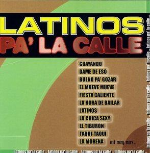 Vol. 1-Latinos Pa' La Calle