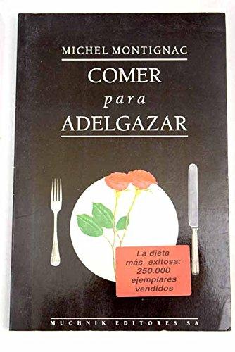 The Comer Para Adelgazar - R -