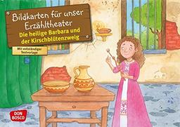 Die heilige Barbara und der Kirschblütenzweig. Kamishibai Bildkartenset.: Entdecken - Erzählen - Begreifen: Vorbilder und Heilige. (Geschichten von Vorbildern und Heiligen für unser Erzähltheater)