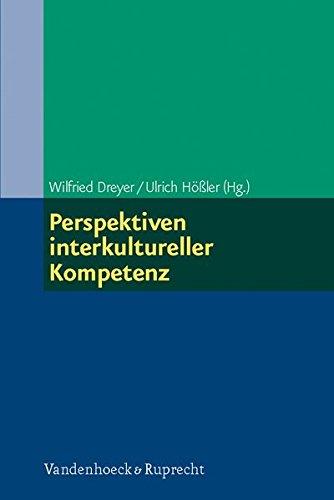 Perspektiven interkultureller Kompetenz