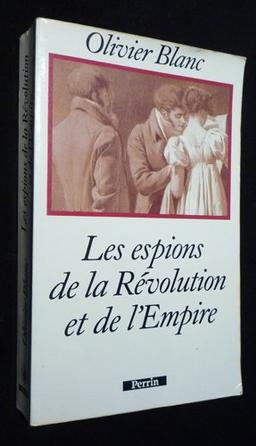 Les espions de la Révolution et de l'Empire