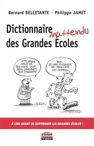 Dictionnaire inattendu des grandes écoles