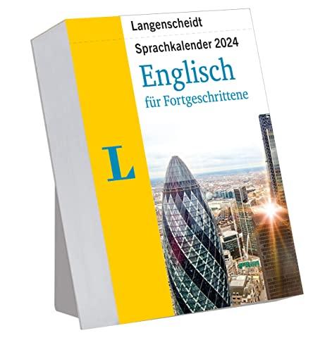 Langenscheidt Sprachkalender Englisch für Fortgeschrittene 2024: Tagesabreißkalender zum Englisch lernen