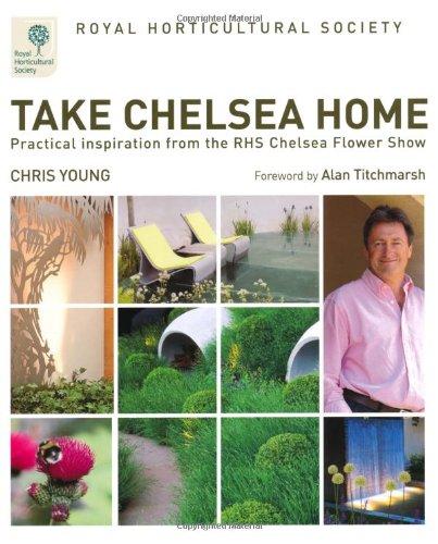 RHS: Take Chelsea home: Practical Inspiration from the Chelsea Flower Show