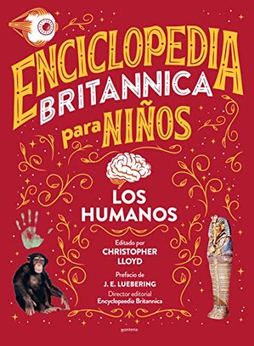 Enciclopedia Britannica para niños - Los humanos: Los humanos / Humans (No ficción ilustrados)