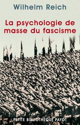 La psychologie de masse du fascisme