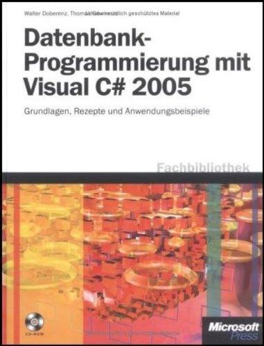 Datenbankprogrammierung mit Visual C# 2005