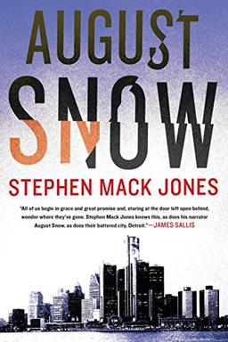 August Snow (An August Snow Novel, Band 1)