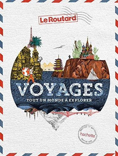 Voyages : tout un monde à explorer