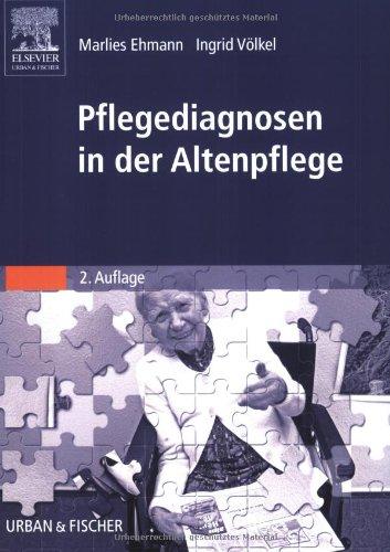 Pflegediagnosen in der Altenpflege