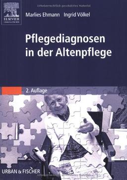 Pflegediagnosen in der Altenpflege