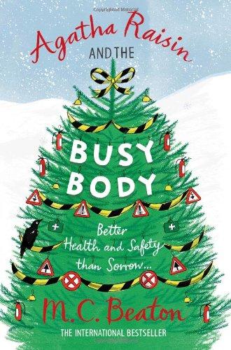 Agatha Raisin and the Busy Body