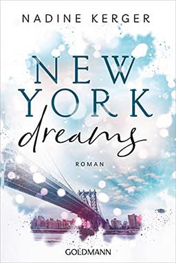 New York Dreams: Roman - Be Mine-Reihe 1