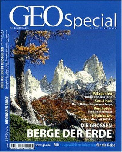 GEO Special Die Berge der Erde: 6/2004