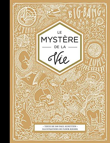 Le mystère de la vie