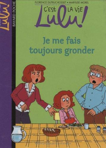 C'est la vie, Lulu !. Vol. 14. Je me fais toujours gronder