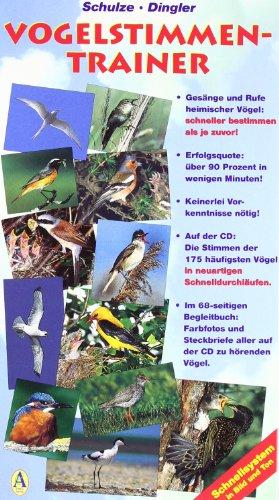 Vogelstimmen-Trainer. CD: Schnellsystem in Bild und Ton