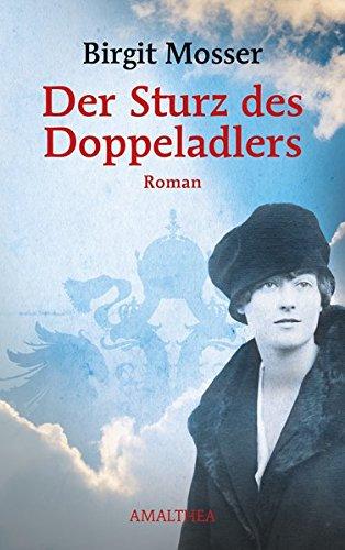 Der Sturz des Doppeladlers: Roman