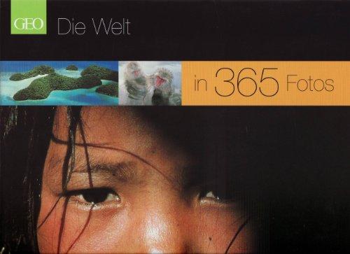 GEO Die Welt in 365 Fotos