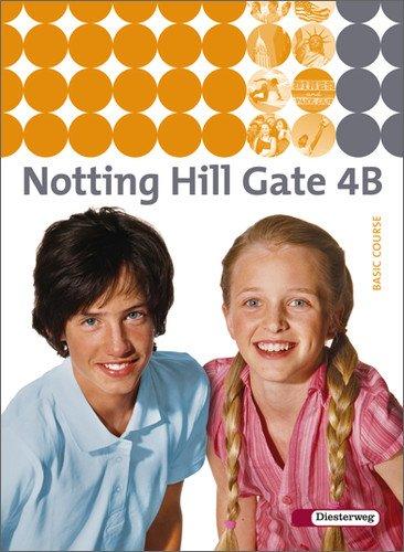 Notting Hill Gate - Ausgabe 2007: Textbook 4B