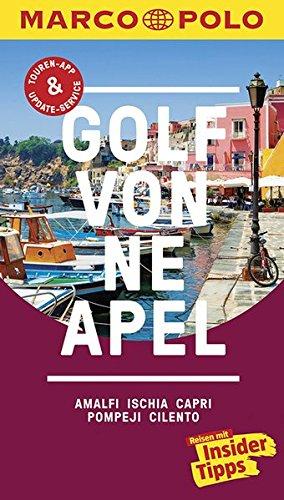 MARCO POLO Reiseführer Golf von Neapel, Amalfi, Ischia, Capri, Pompeji, Cilento: Reisen mit Insider-Tipps. Inklusive kostenloser Touren-App & Update-Service