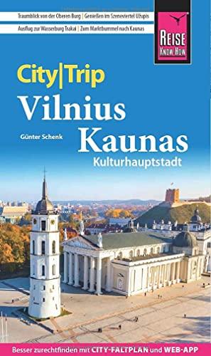 Reise Know-How CityTrip Vilnius und Kaunas: Reiseführer mit Stadtplan und kostenloser Web-App