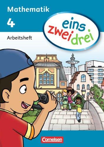 eins zwei drei - Mathematik: 4. Schuljahr - Arbeitsheft