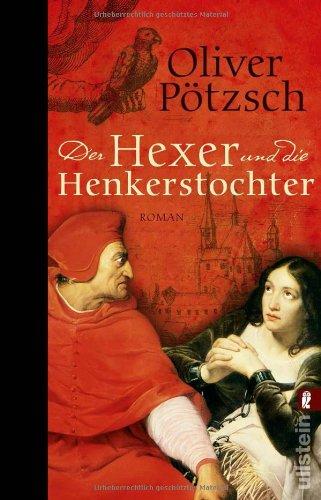 Der Hexer und die Henkerstochter: Historischer Roman: Teil 4 der Saga (Die Henkerstochter-Saga)