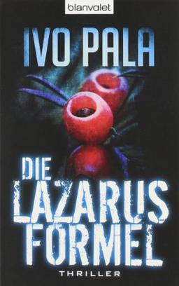 Die Lazarus-Formel: Roman