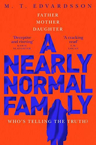 A Nearly Normal Family: A gripping, page-turning thriller with a shocking twist