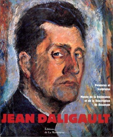 Jean Daligault : peintures et sculptures du Musée de la Résistance et de la déportation de Besançon