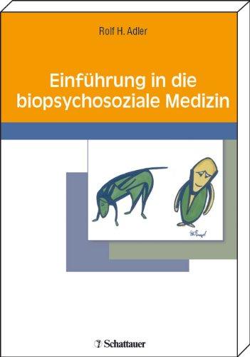 Einführung in die biopsychosoziale Medizin