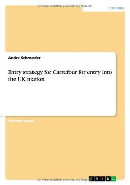 Entry strategy for Carrefour for entry into the UK market