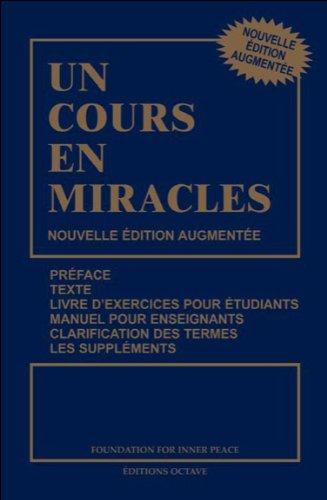 Un cours en miracles - Nouvelle édition augmentée