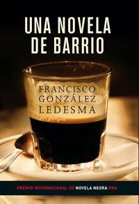 Una novela de barrio