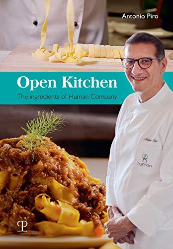 Open Kitchen: The Ingredients of Human Company