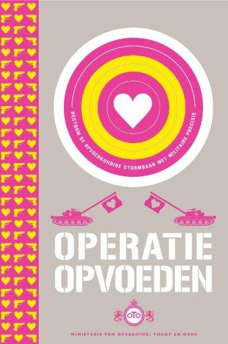 Operatie opvoeden