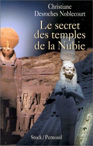 Le secret des temples de la Nubie