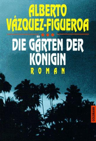 Die Gärten der Königin.