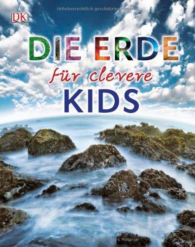 Die Erde für clevere Kids