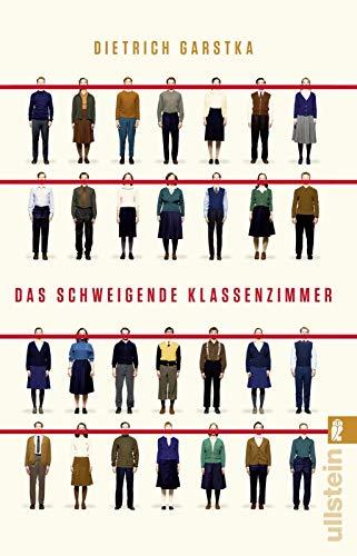 Das schweigende Klassenzimmer: Eine wahre Geschichte über Mut, Zusammenhalt und den Kalten Krieg