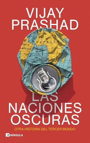 Las naciones oscuras: Otra historia del tercer mundo