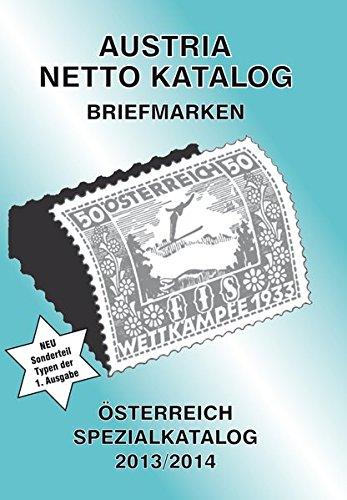 ANK-Oesterreich Spezialkatalog 2013/2014: Alle Briefmarken ab 1850 bis heute